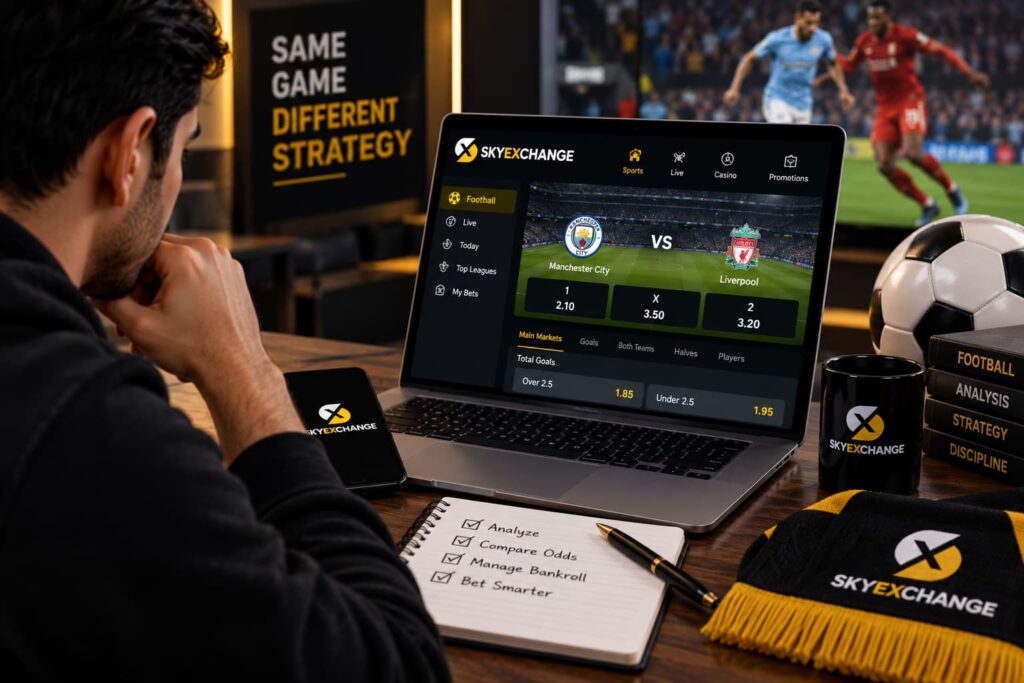 Sky Exchange Sky Exchange Football Betting Strategy With Match Analysis and Risk Management